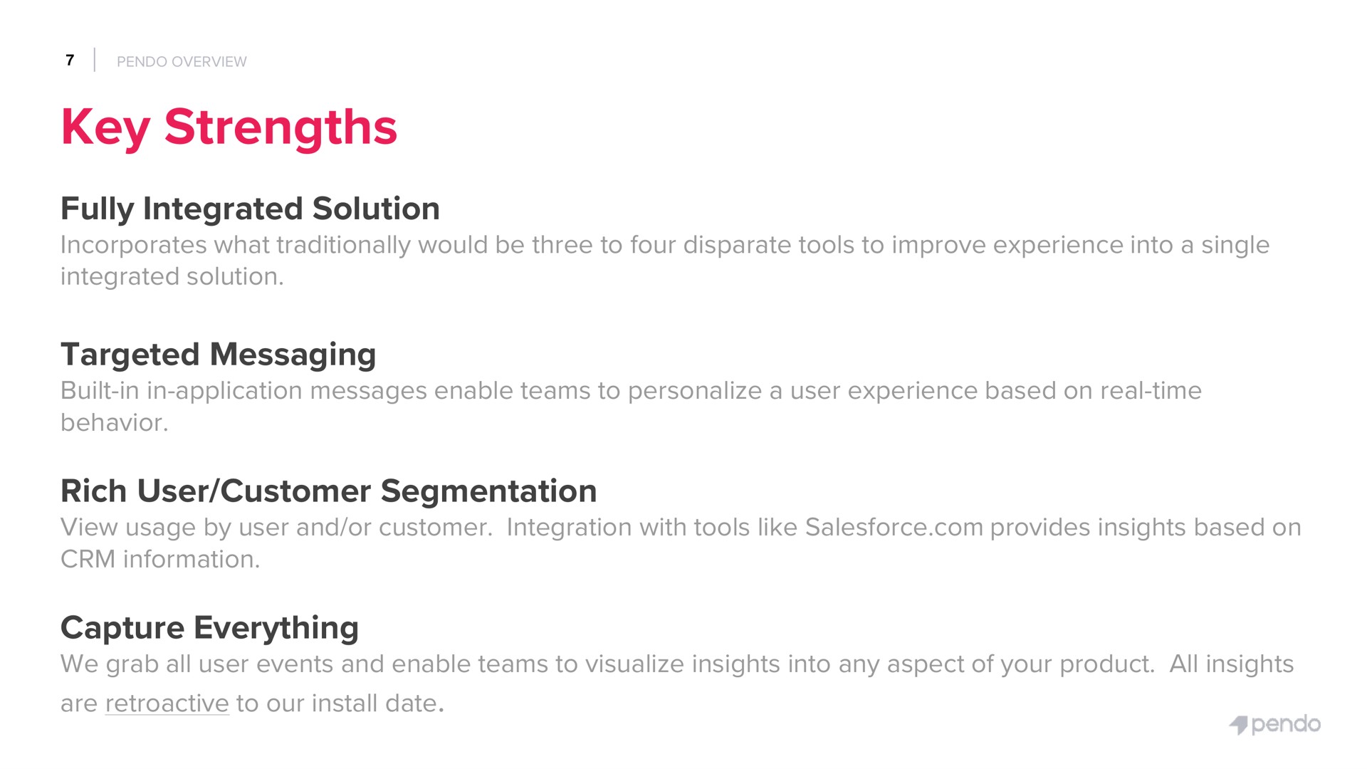 key strengths fully integrated solution targeted messaging rich user customer segmentation capture everything | Pendo