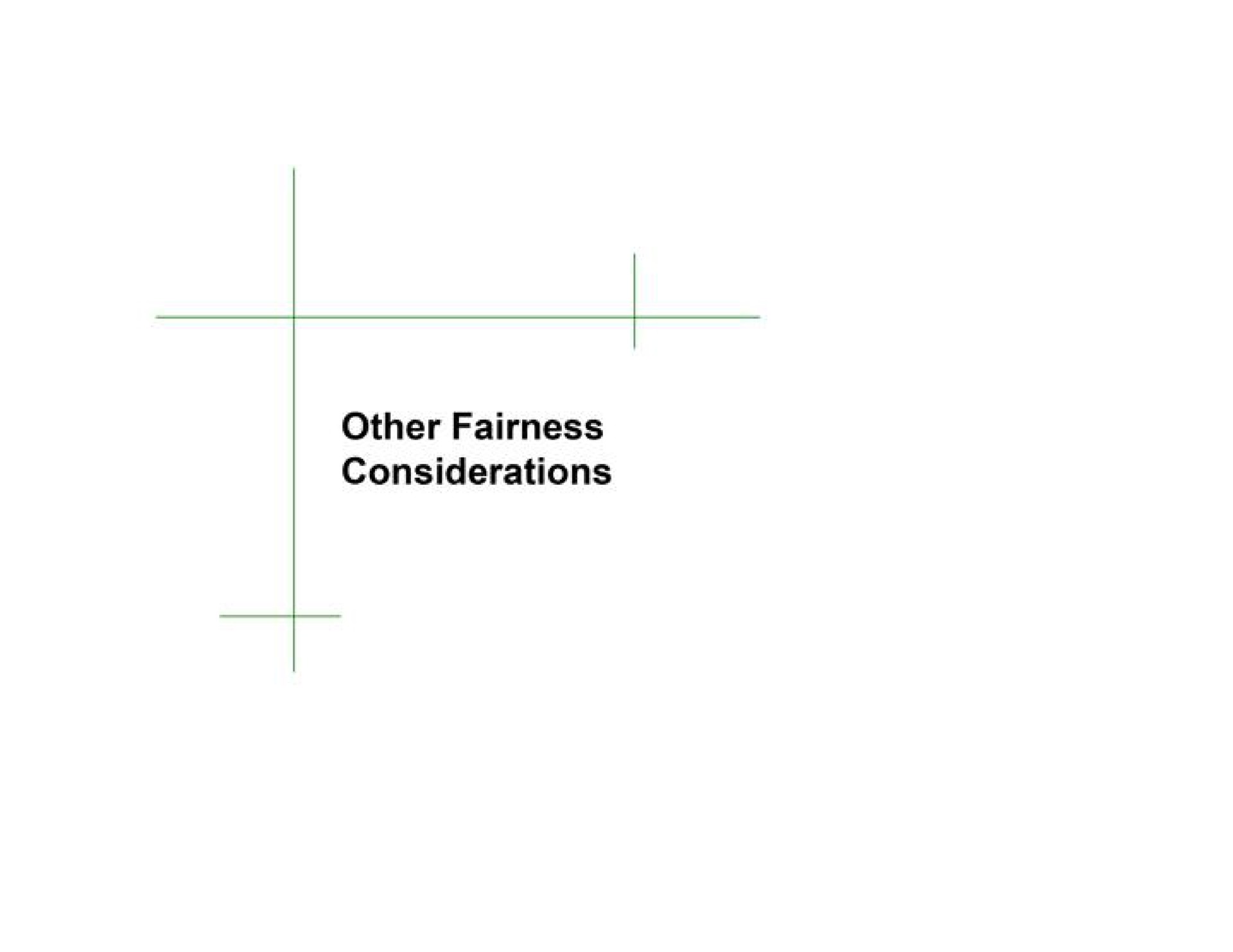 other fairness considerations | TD Securities