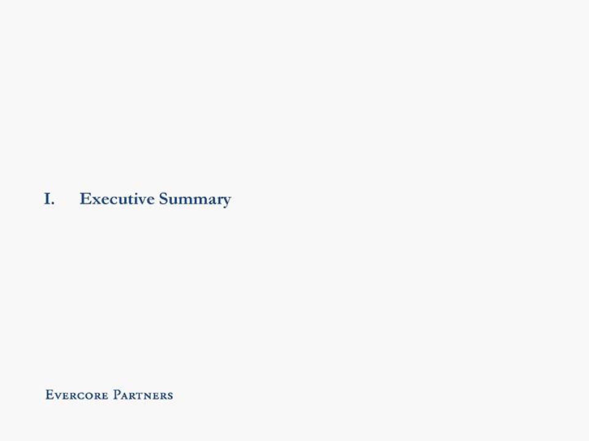 i executive summary partners | Evercore