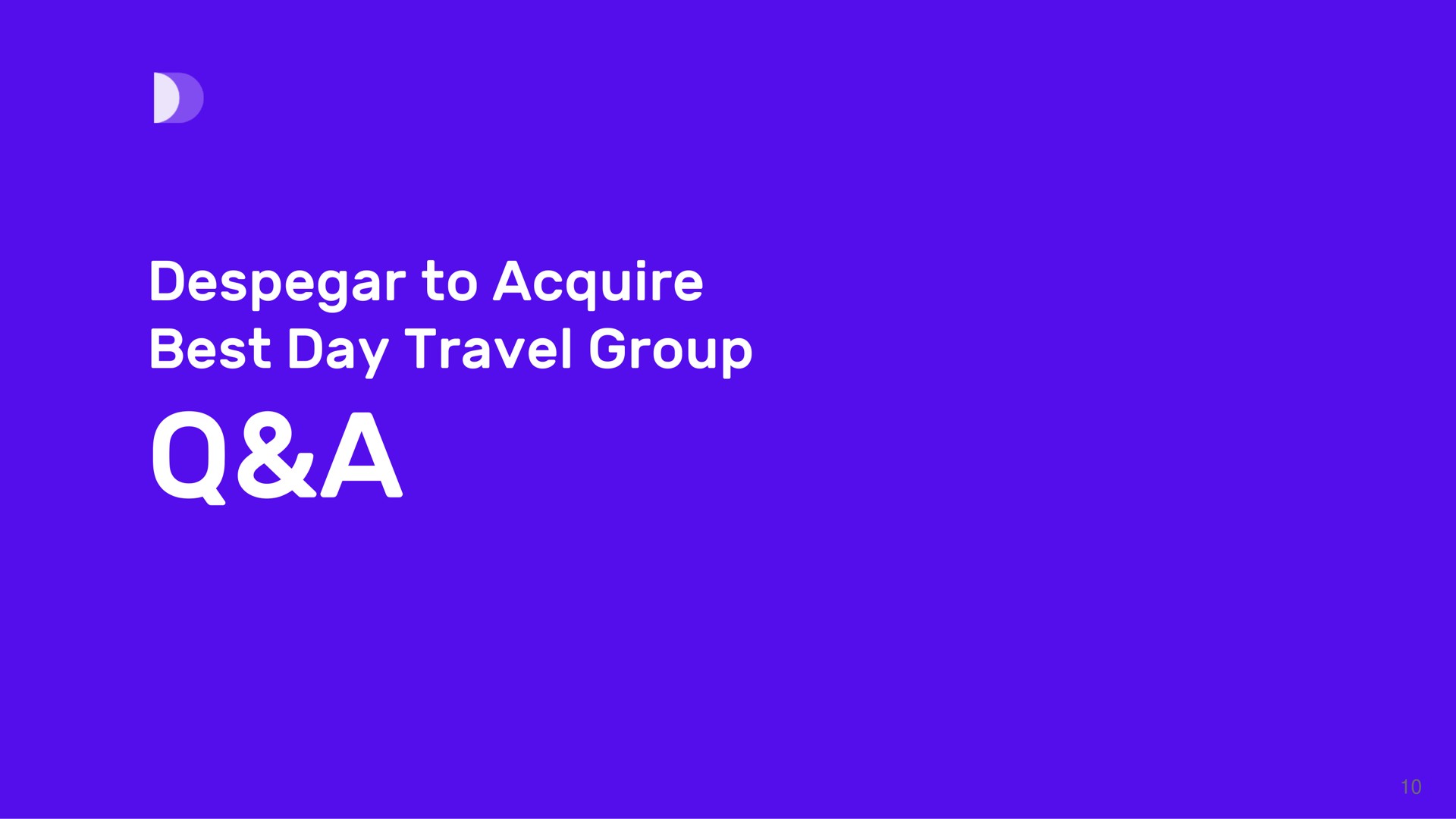to acquire best day travel group a | Despegar