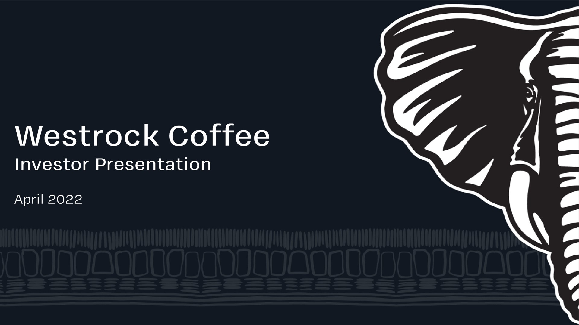 coffee investor presentation a | Westrock Coffee