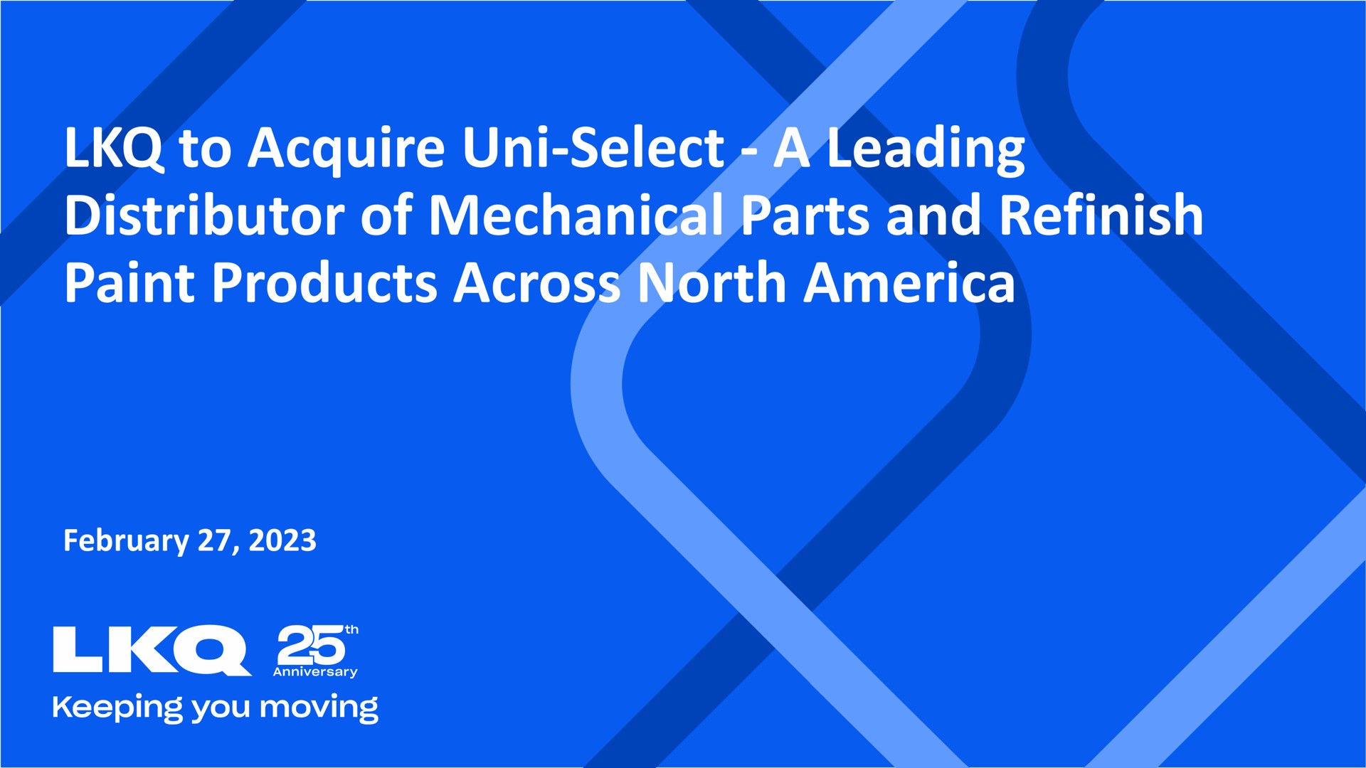 to acquire select a leading distributor of mechanical parts and refinish paint products across north a | LKQ