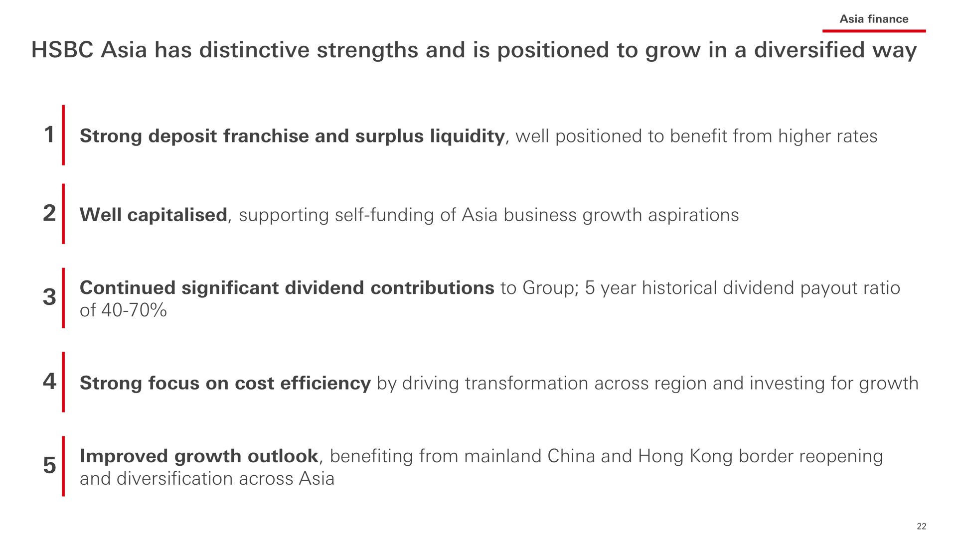 has distinctive strengths and is positioned to grow in a diversified way of | HSBC