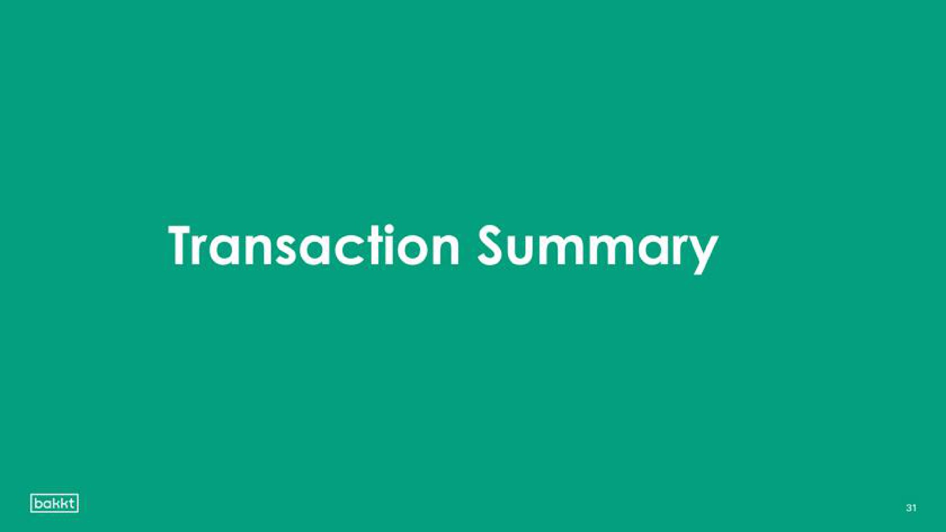 transaction summary | Bakkt
