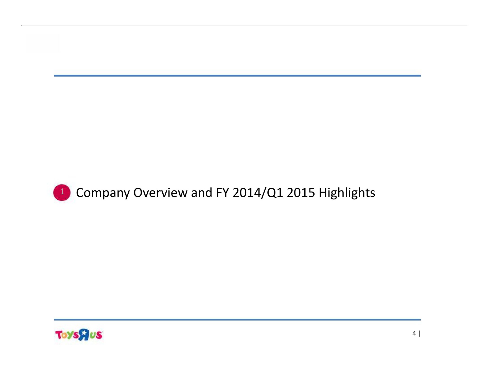 company overview and highlights | Toys R Us