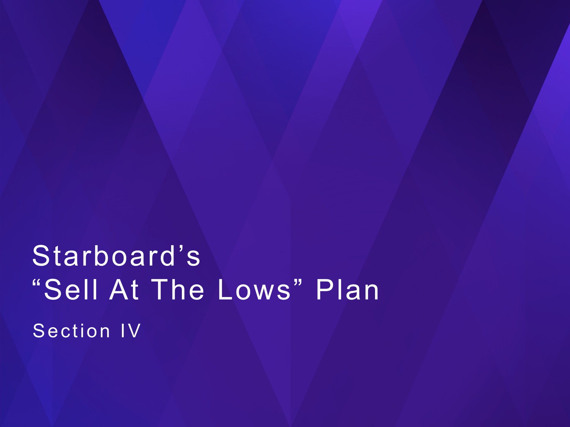 starboard sell at the lows plan | SpringOwl