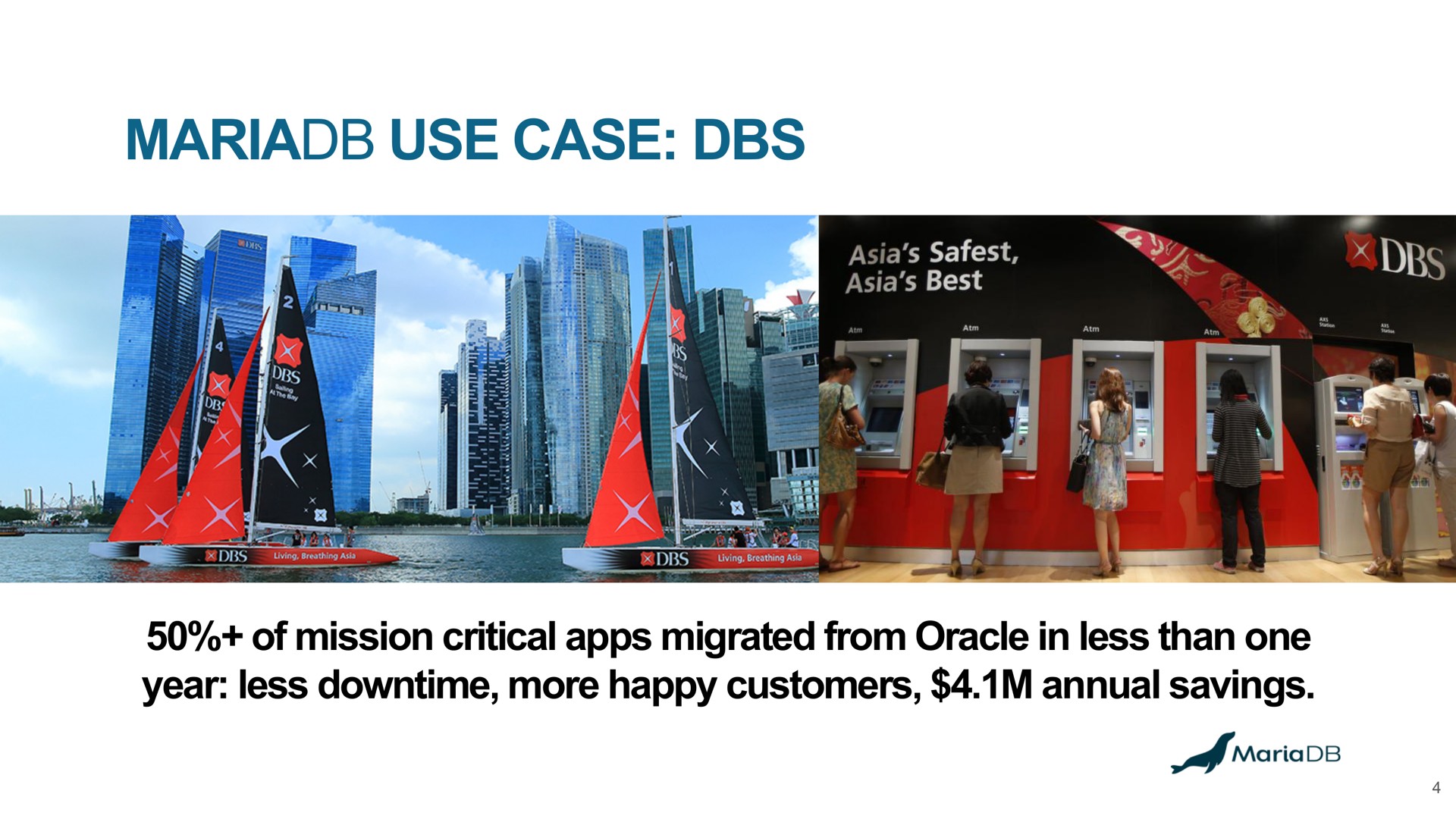 use case of mission critical migrated from oracle in less than one year less more happy customers annual savings | MariaDB