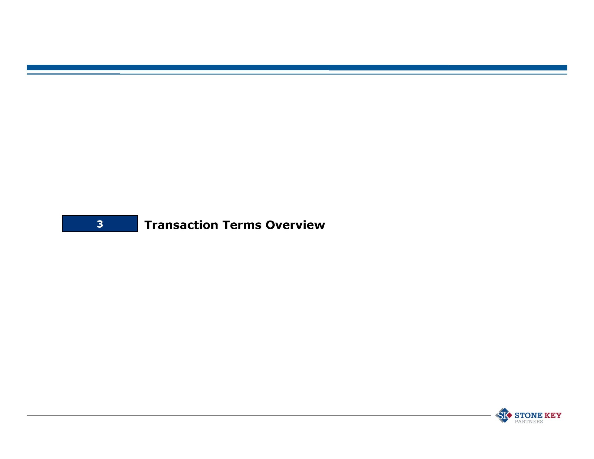 transaction terms overview stone key | Stone Key Partners