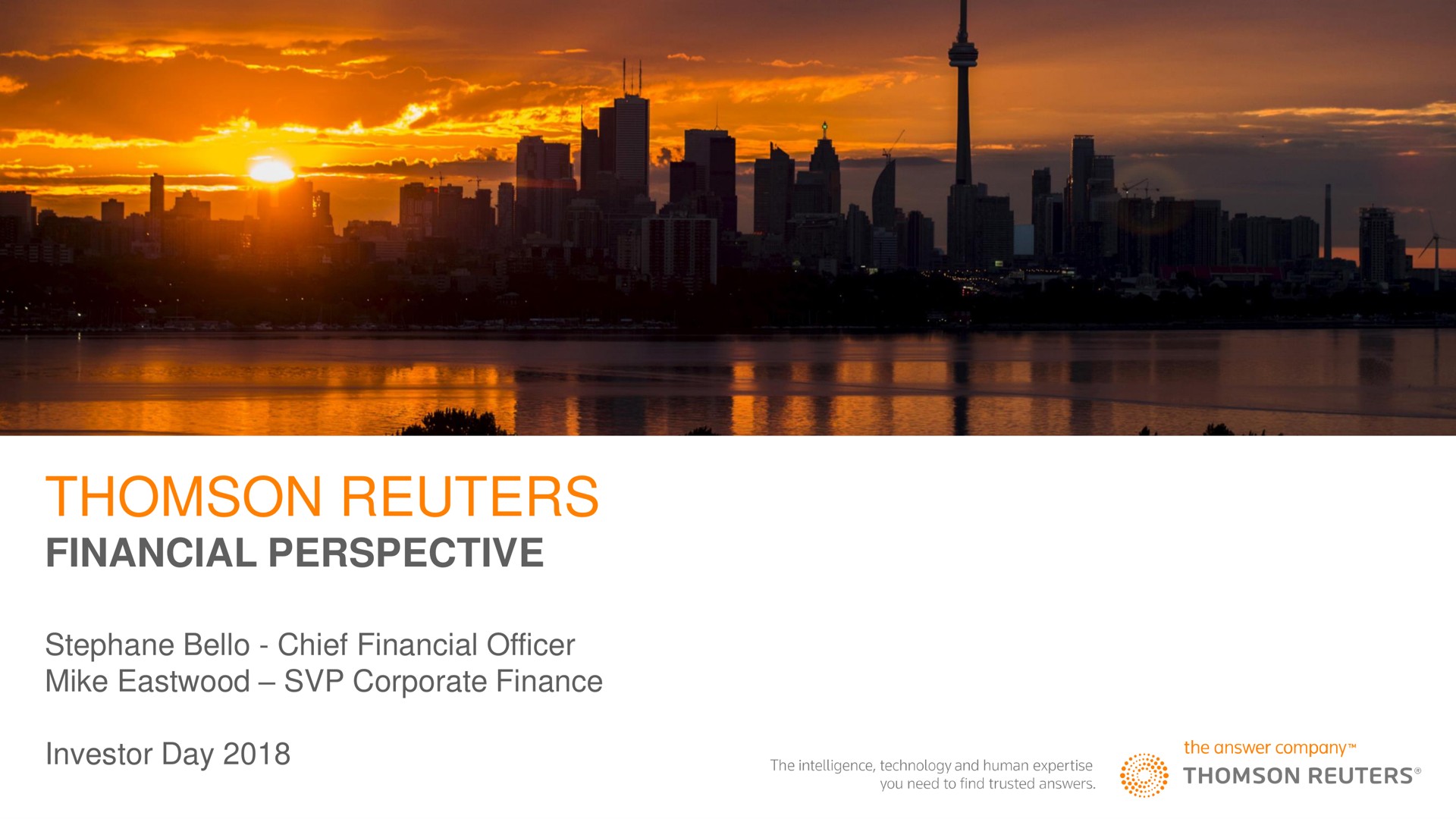 financial perspective stephane chief financial officer mike corporate finance investor day | Thomson Reuters