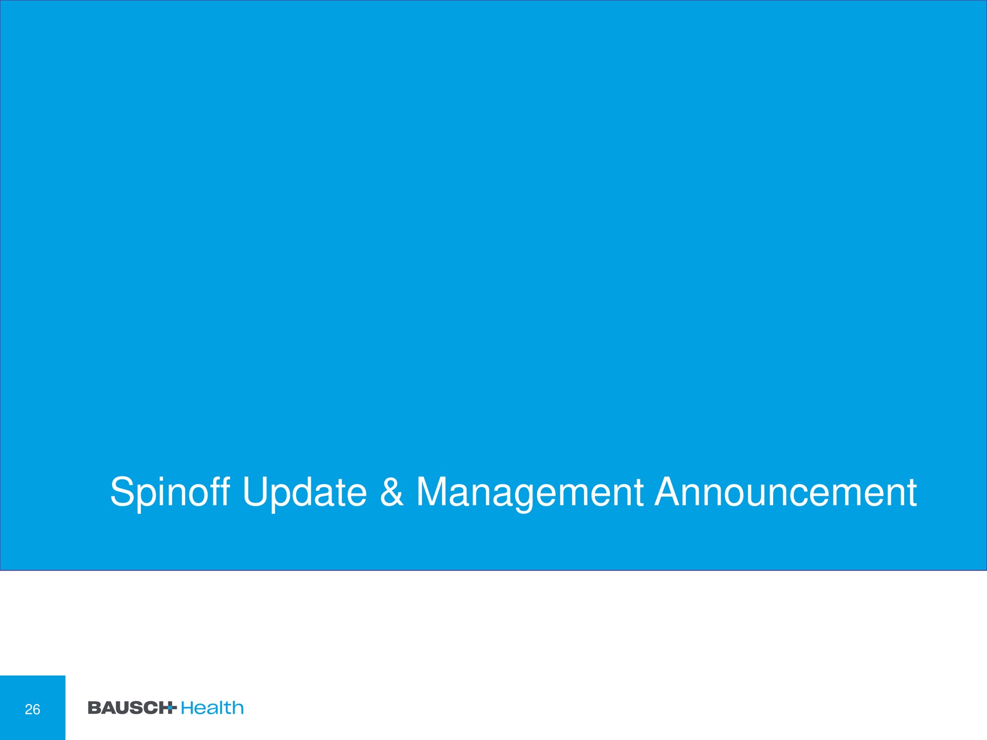 update management announcement | Bausch Health Companies