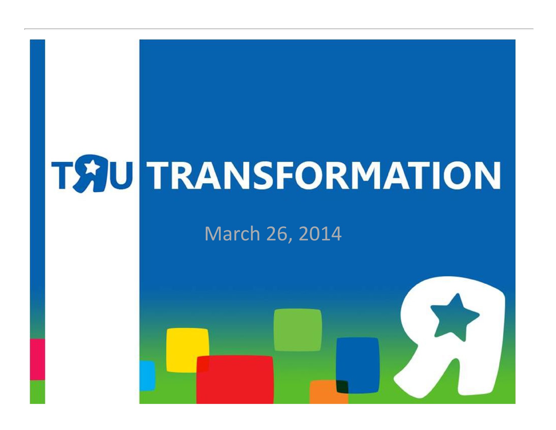 march transformation | Toys R Us