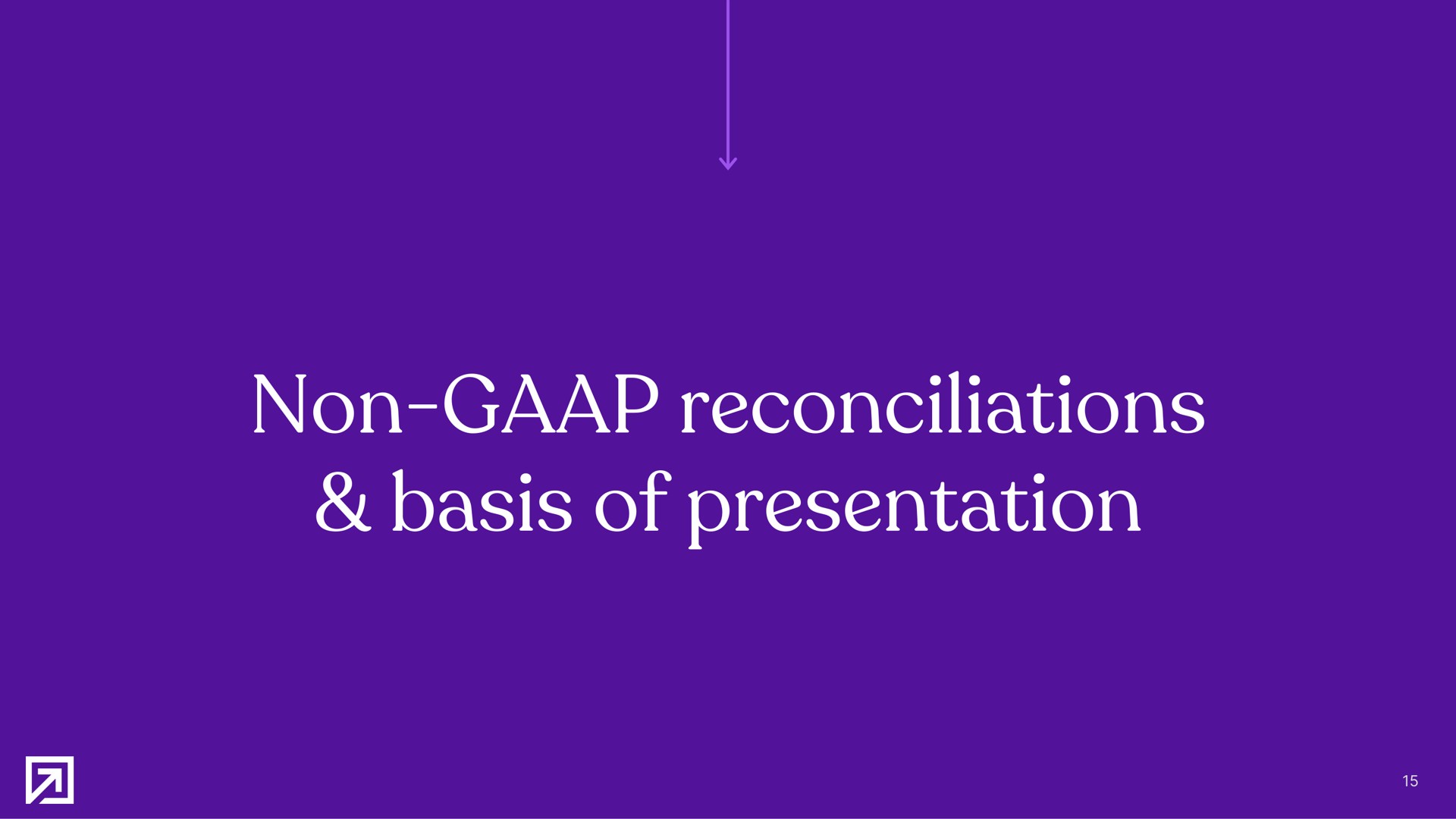 non reconciliations basis of presentation | Definitive Healthcare