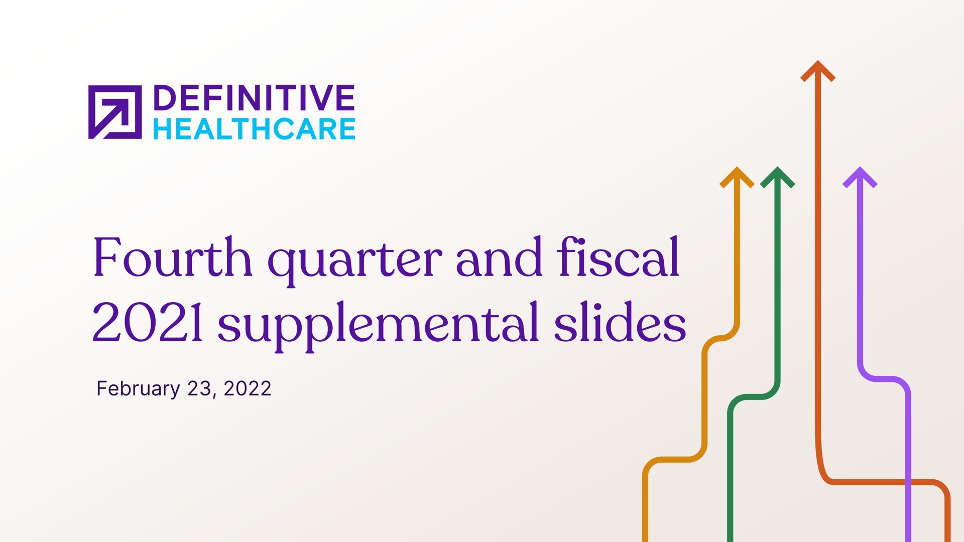 fourth quarter and fiscal supplemental slides definitive | Definitive Healthcare