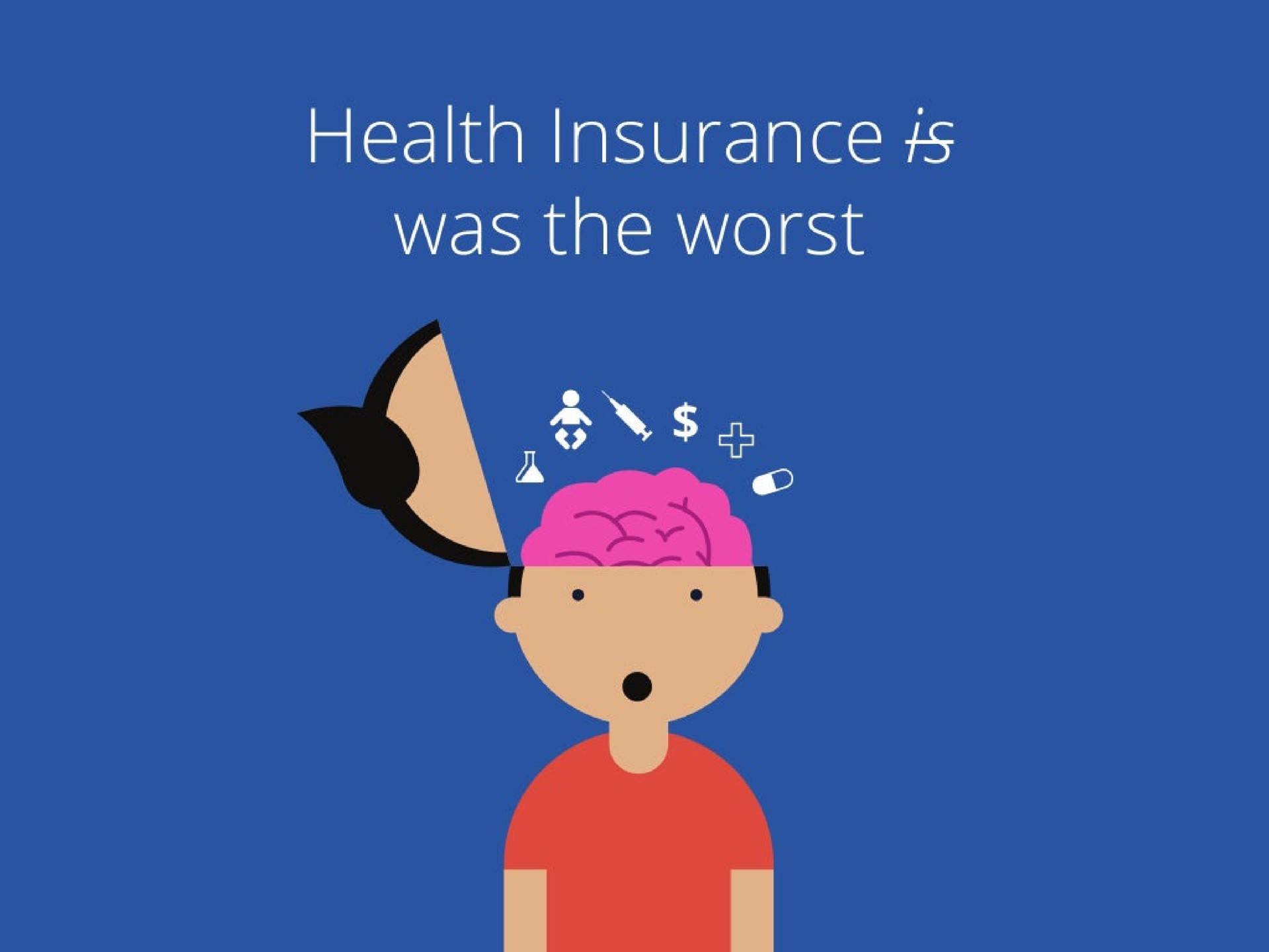 health insurance was the worst a | Oscar Health