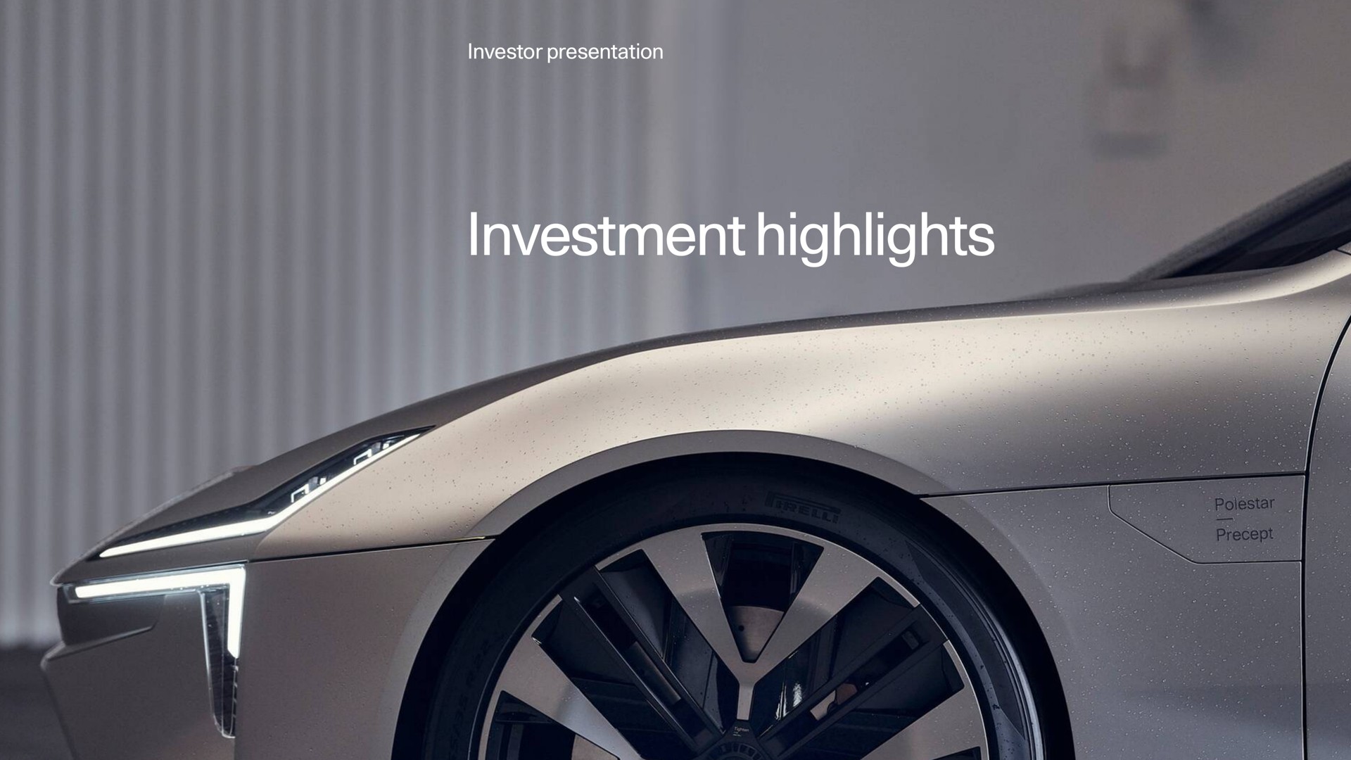 investor presentation investment highlights | Polestar