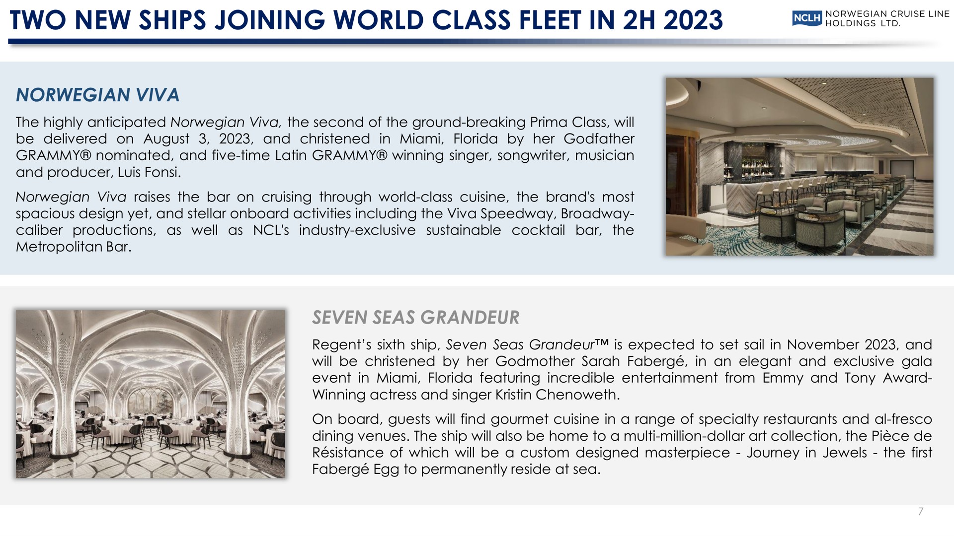 two new ships joining world class fleet in viva seven seas grandeur | Norwegian Cruise Line