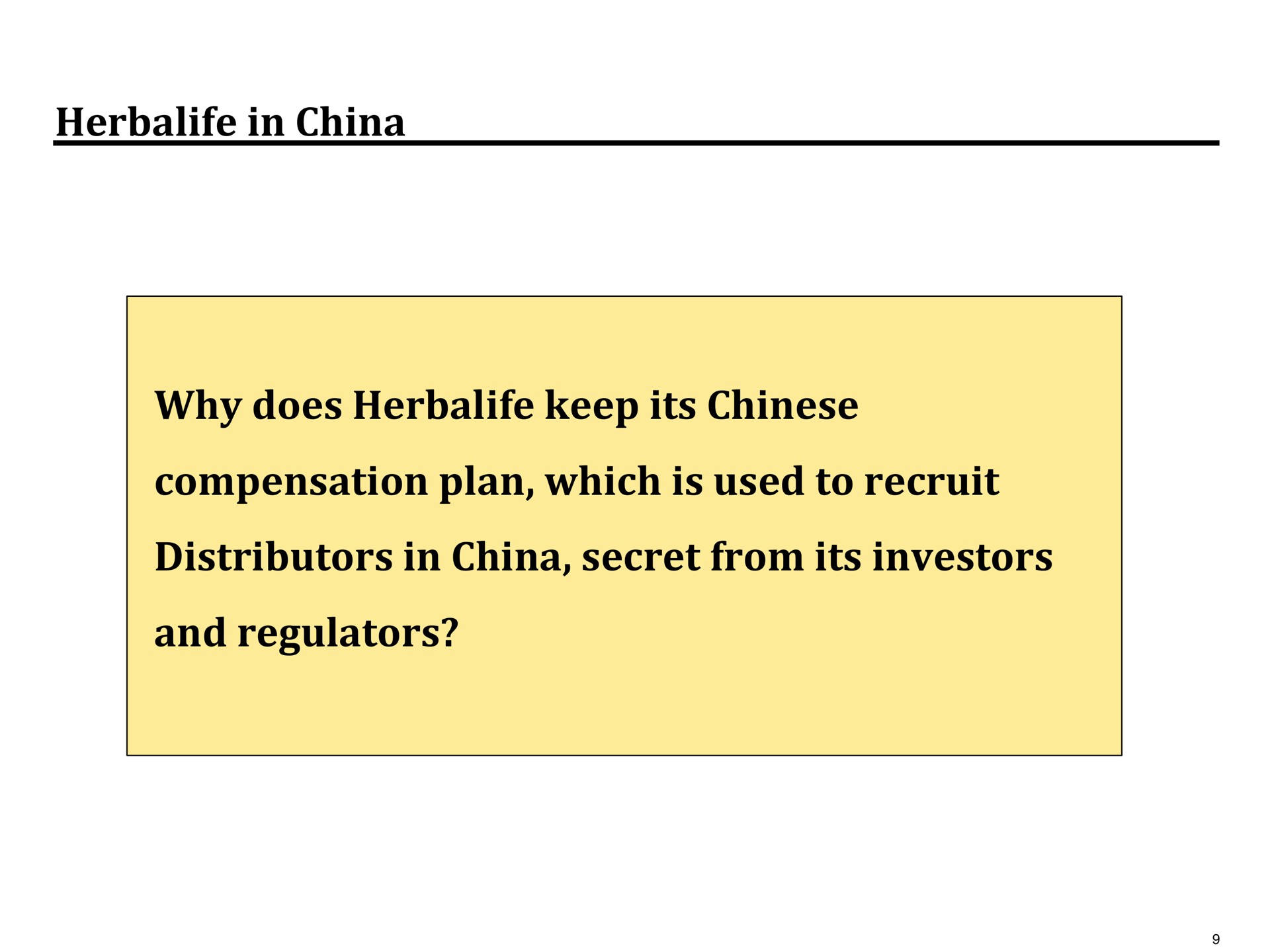 in china why does keep its compensation plan which is used to recruit distributors in china secret from its investors and regulators | Pershing Square