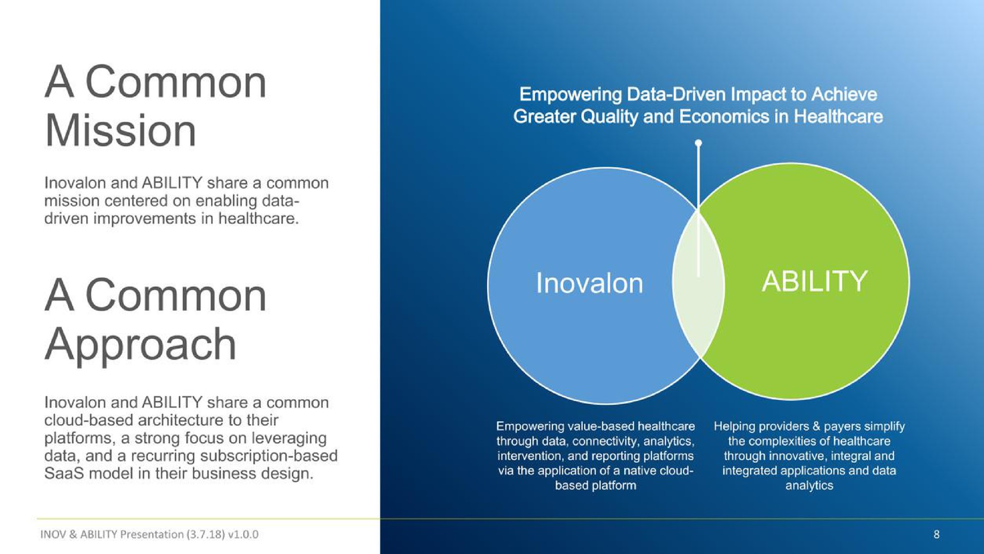 a common mission a common approach empowering data driven impact to achieve greater quality and economics in | Inovalon