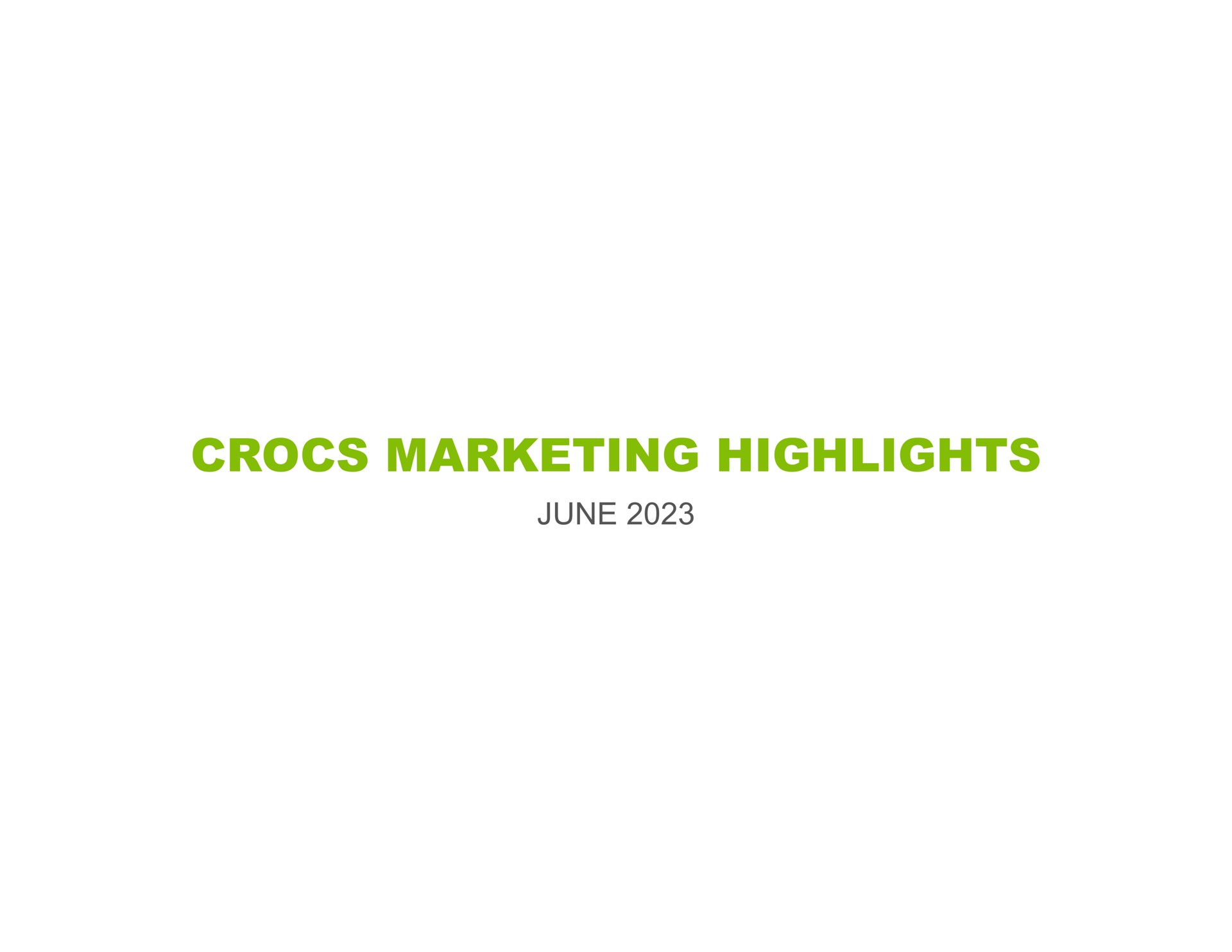 marketing highlights june | Crocs