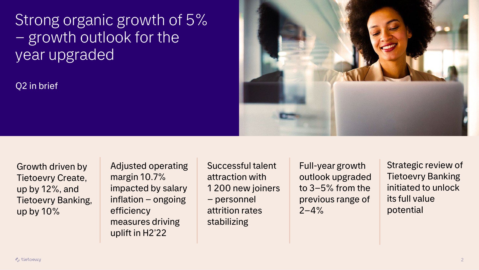 strong organic growth of growth outlook for the year upgraded | Tietoevry