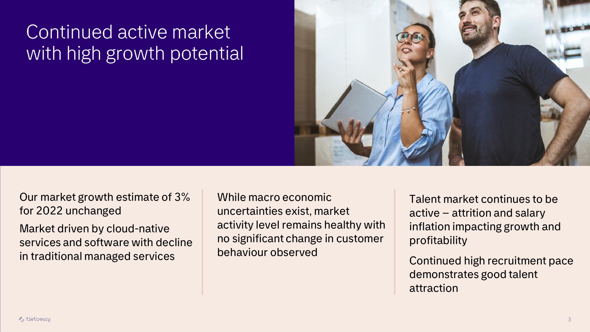 continued active market with high growth potential | Tietoevry