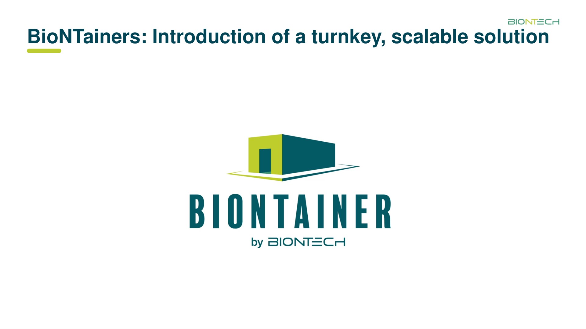 introduction of a turnkey scalable solution | BioNTech