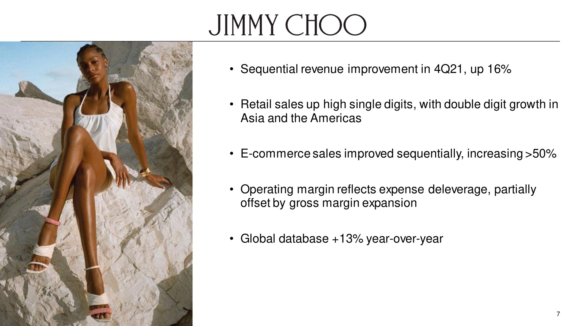 sequential revenue improvement in up retail sales up high single digits with double digit growth in and the commerce sales improved sequentially increasing operating margin reflects expense partially offset by gross margin expansion global year over year jimmy | Capri Holdings