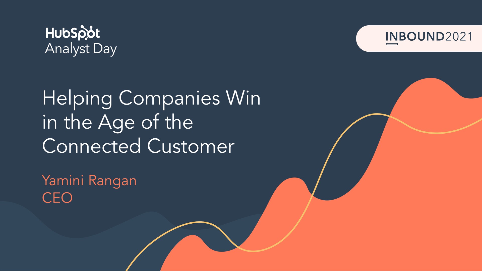 helping companies win in the age of the connected customer analyst day | Hubspot