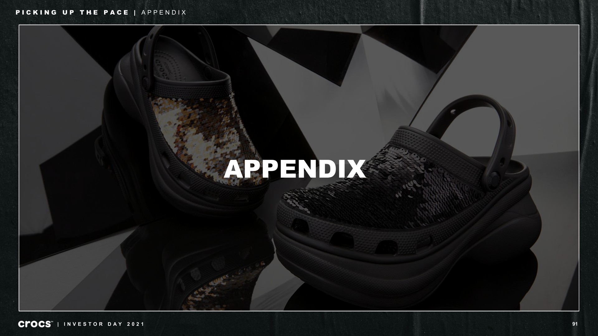 appendix picking up the pace investor day a i | Crocs