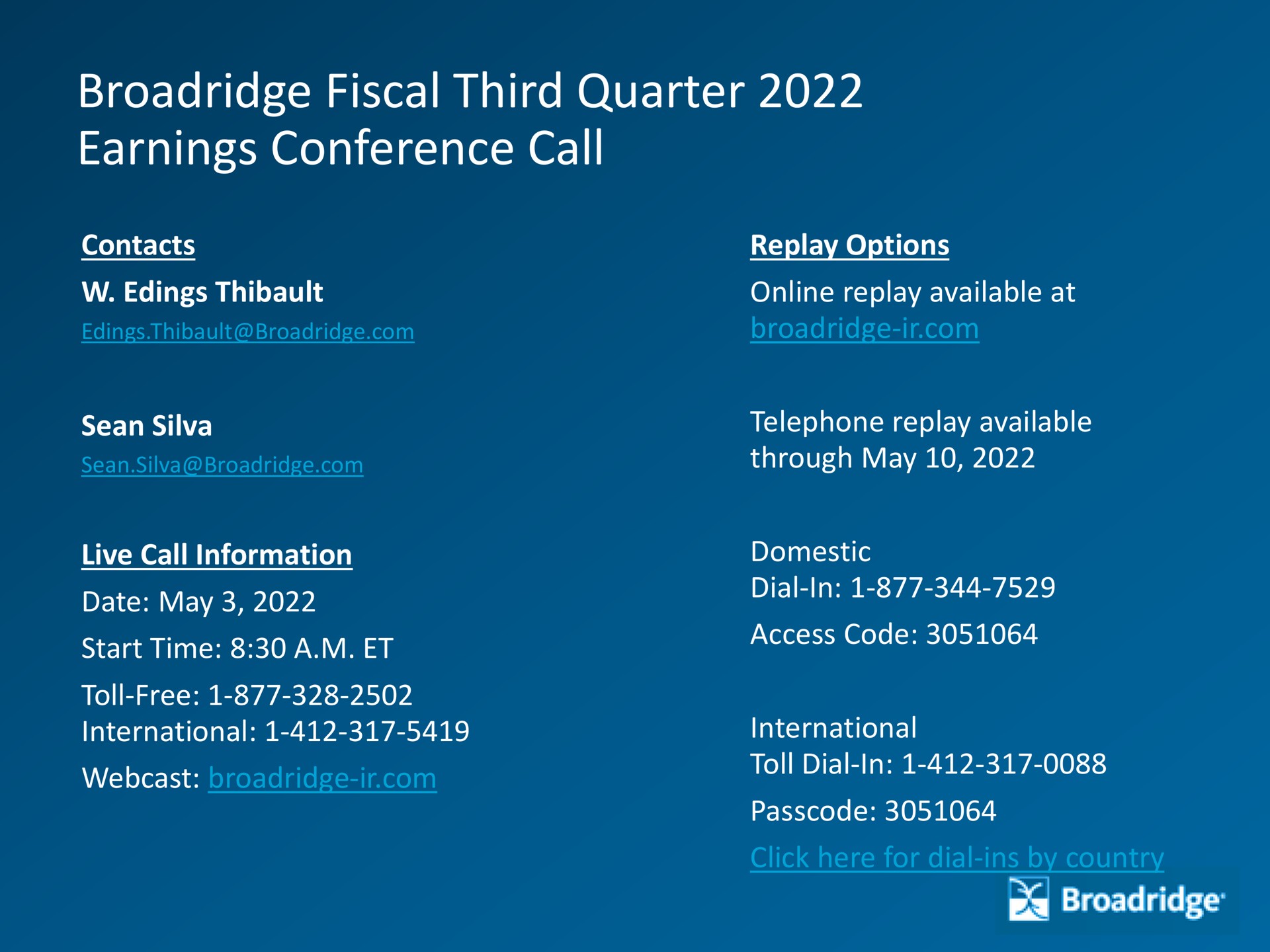 fiscal third quarter earnings conference call be | Broadridge Financial Solutions