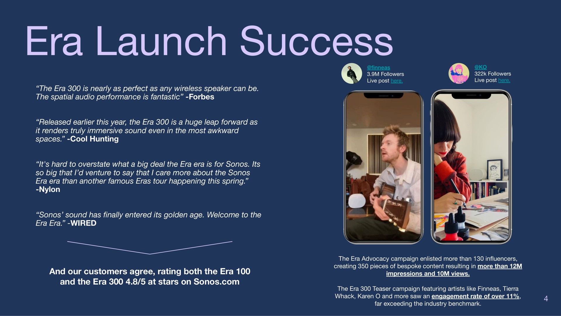 era launch success | Sonos
