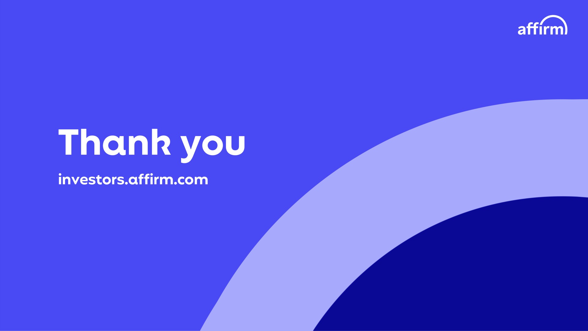 thank you investors affirm | Affirm