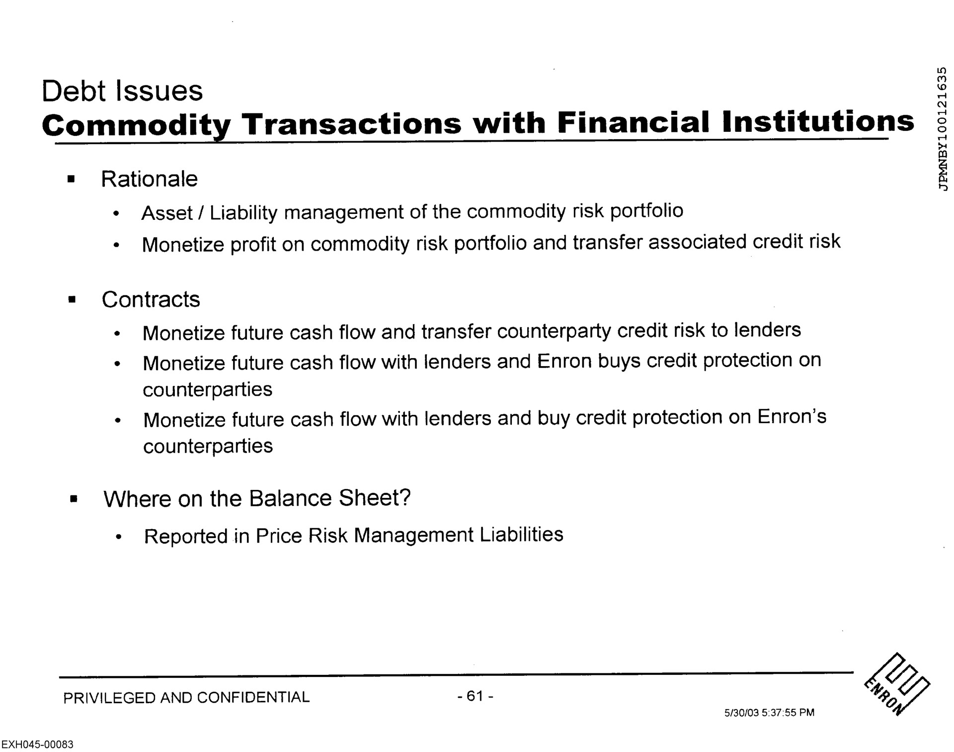 debt issues commodity transactions with financial institutions | Enron