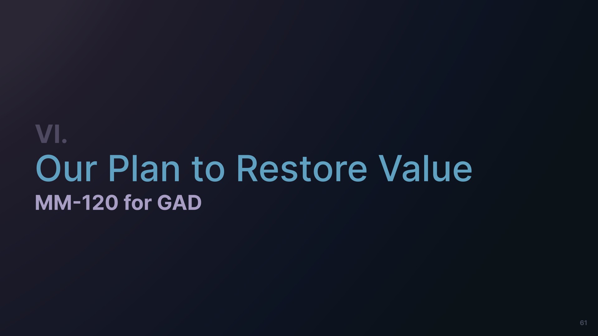our plan to restore value our plan to restore value for gad for gad | Freeman Capital Management