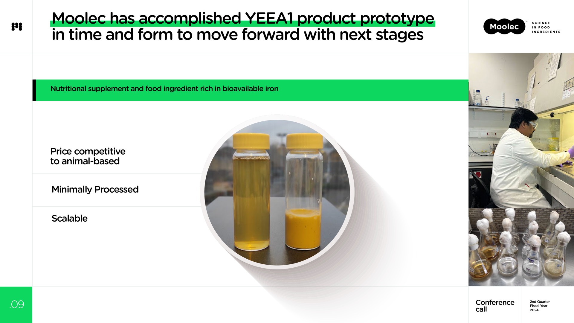 has accomplished product prototype in time and form to move forward with next stages price competitive to animal based minimally processed scalable | Moolec Science
