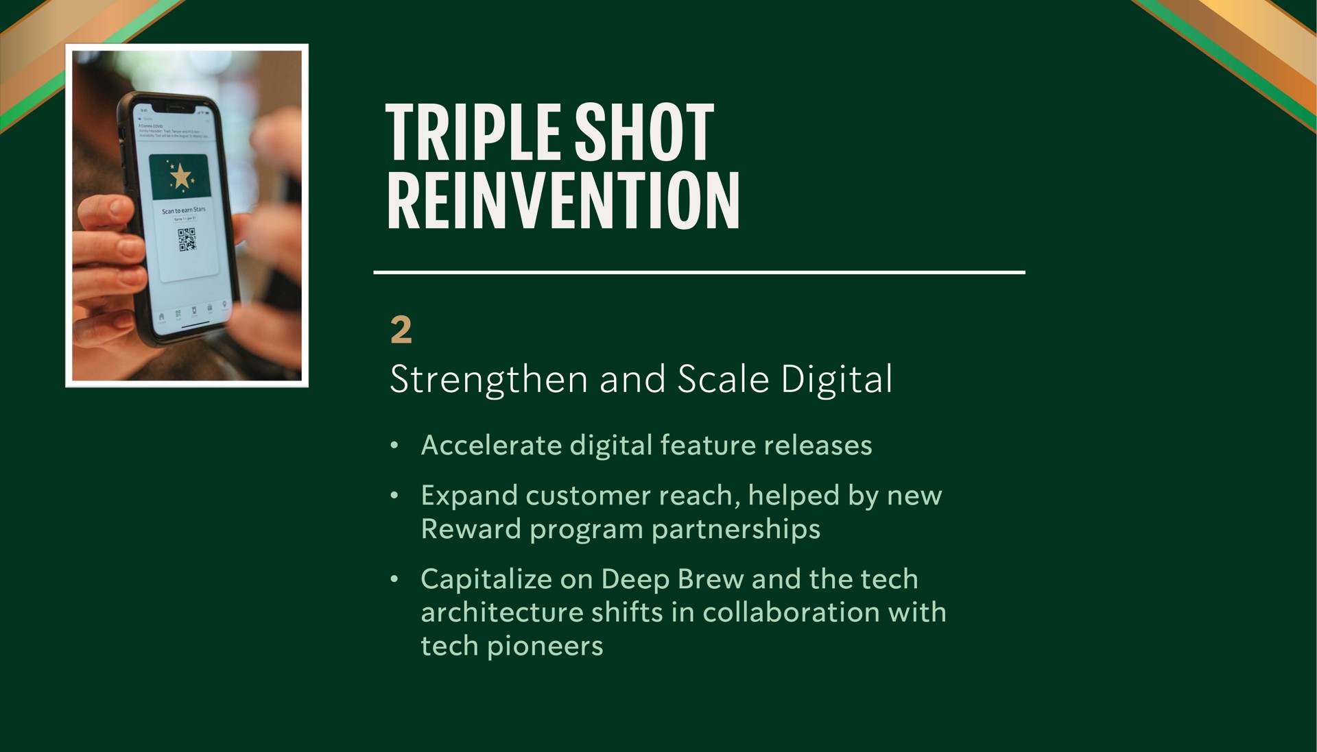 triple shot reinvention strengthen and scale digital | Starbucks