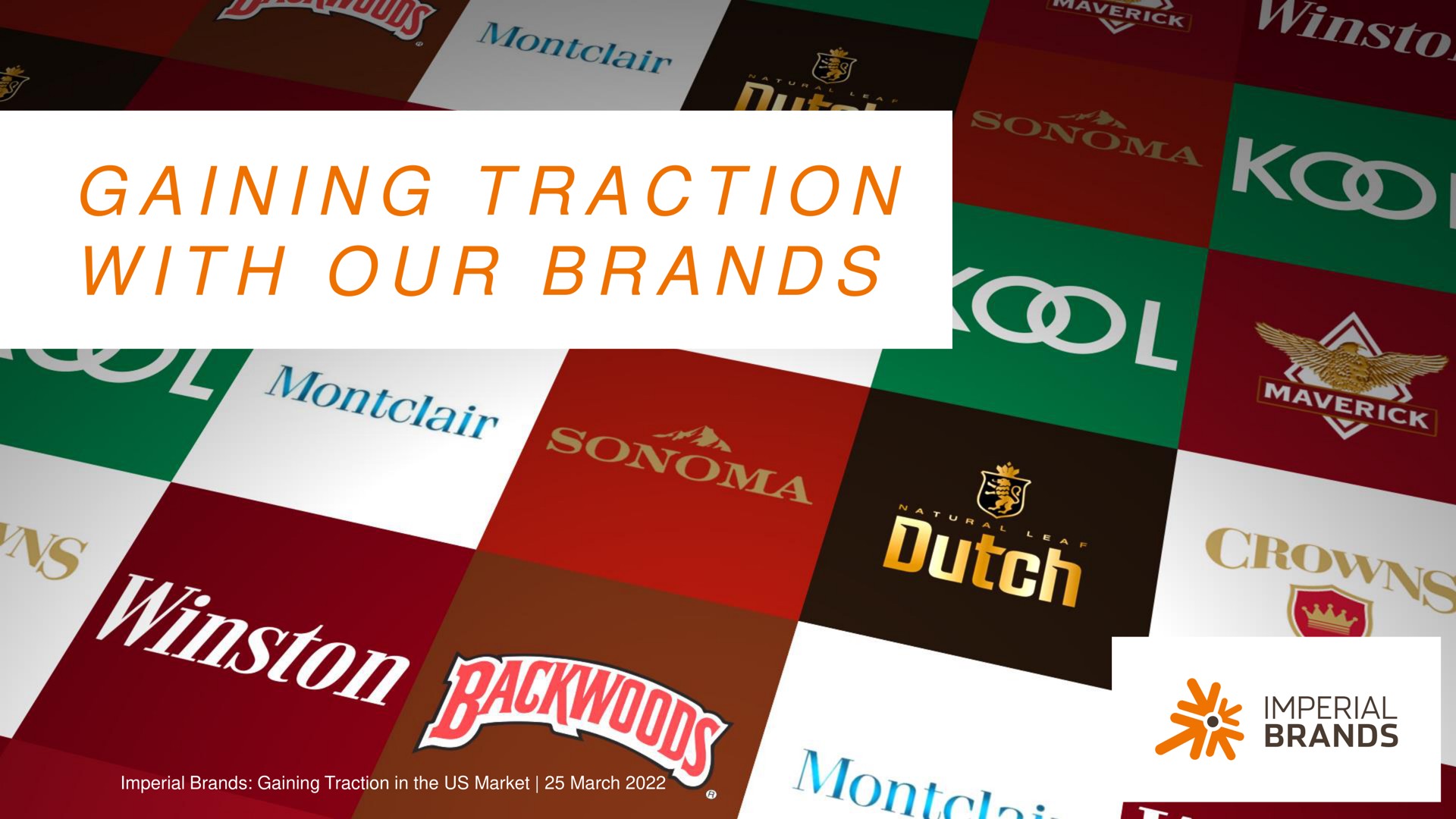 a i i a i i a gaining traction with our brands | Imperial Brands
