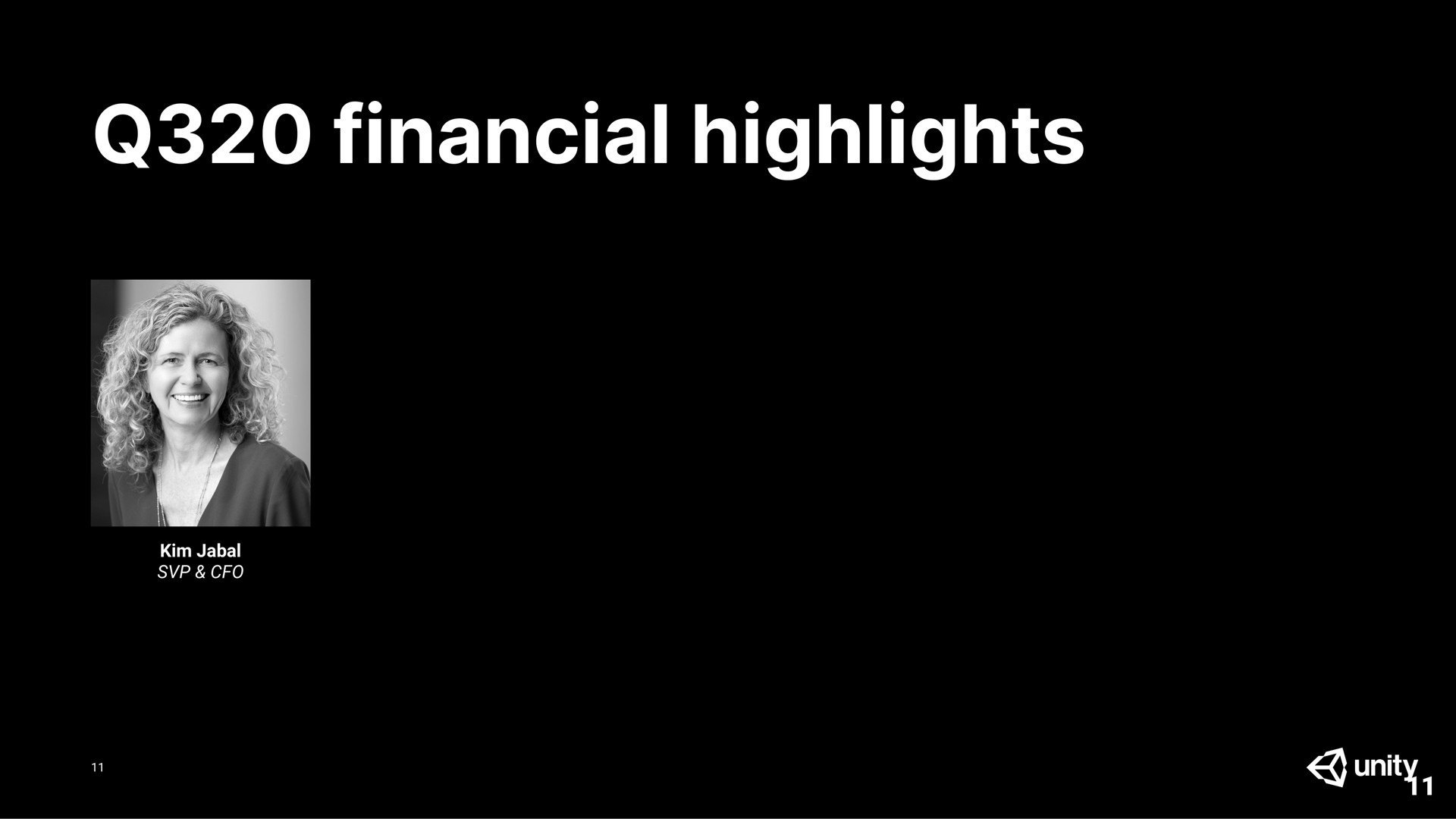 text financial highlights keep all text and images other than full slide backgrounds from the sides of the slide to avoid being cut off when printed | Unity Software