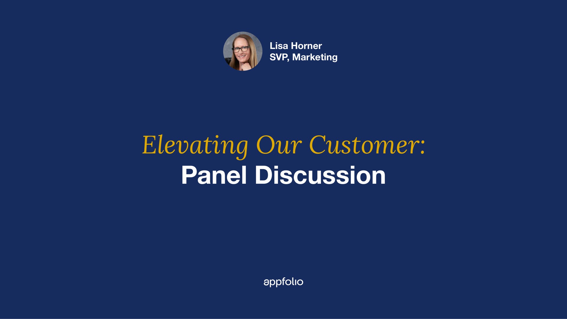 elevating our customer panel discussion | AppFolio