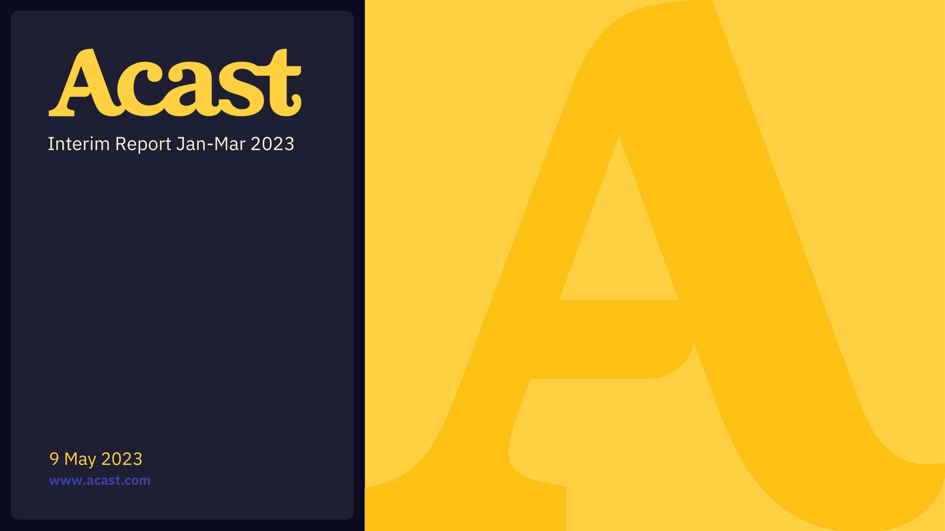 interim report mar may | Acast