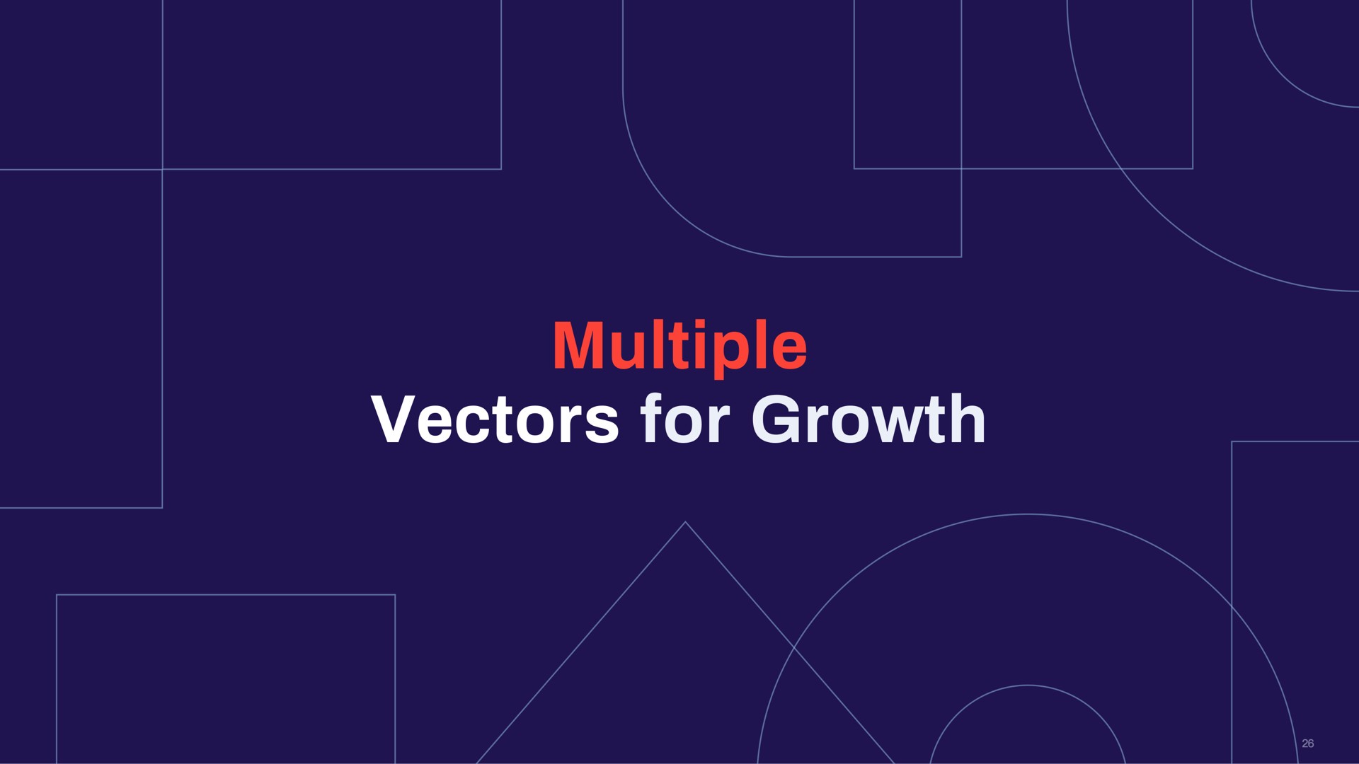 multiple vectors for growth | Doma