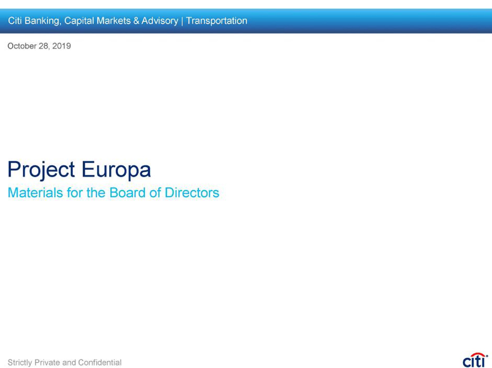 banking capital markets advisory transportation project materials for the board of directors | Citi