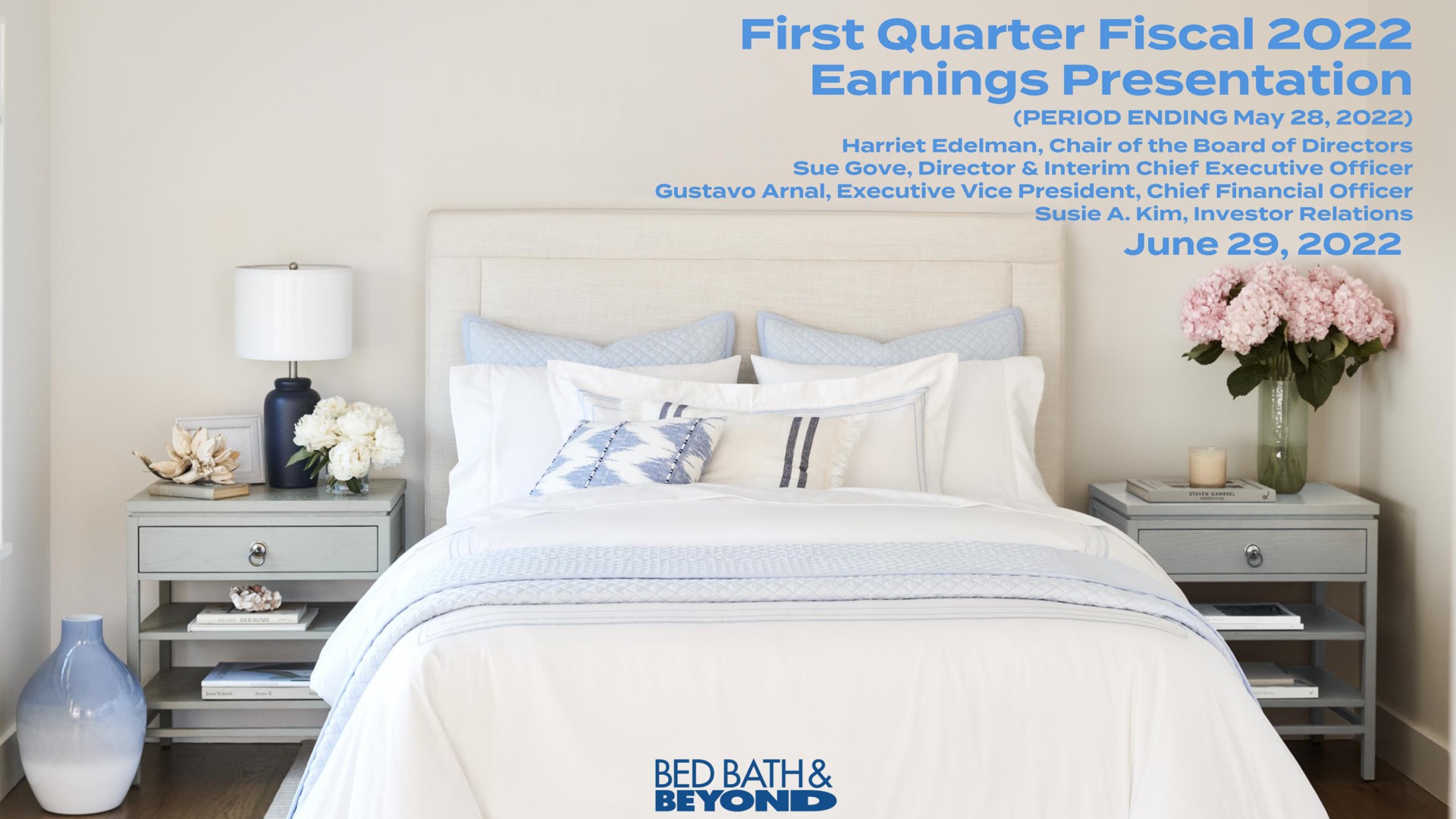 first quarter fiscal earnings presentation june bed bath | Bed Bath & Beyond