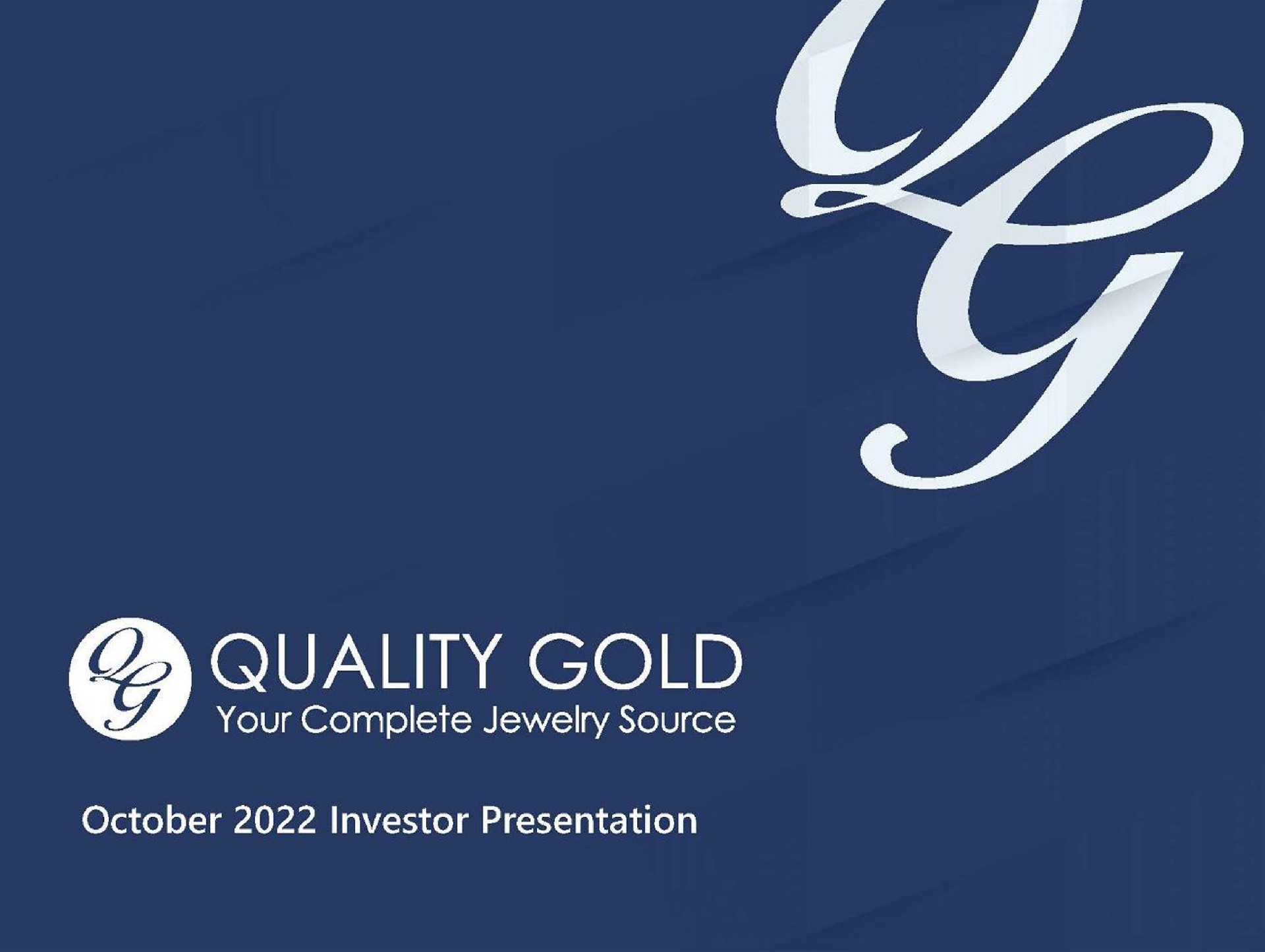 quality gold your complete jewelry source investor presentation | Quality Gold