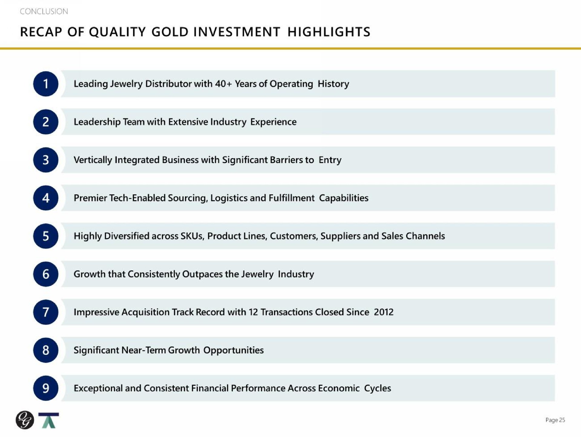 recap of quality gold investment highlights leading jewelry distributor with years of operating history highly diversified across product lines customers suppliers and sales channels | Quality Gold