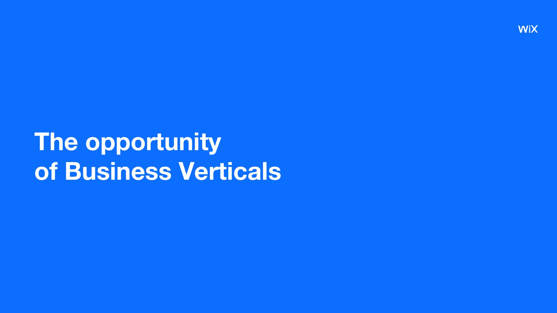 the opportunity of business verticals | Wix