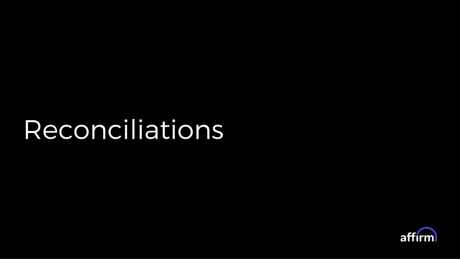 reconciliations | Affirm