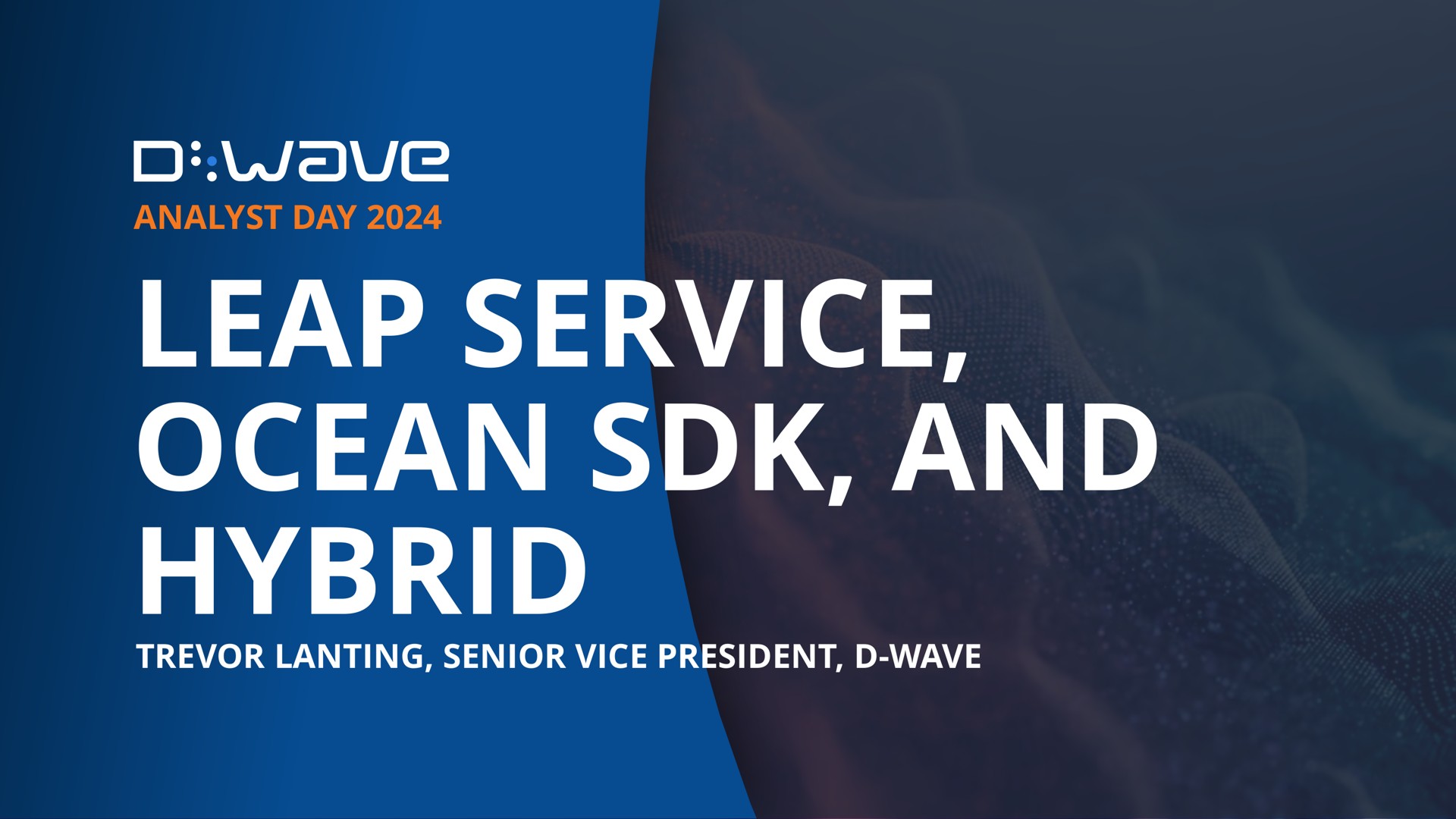 leap service ocean and hybrid | D-Wave