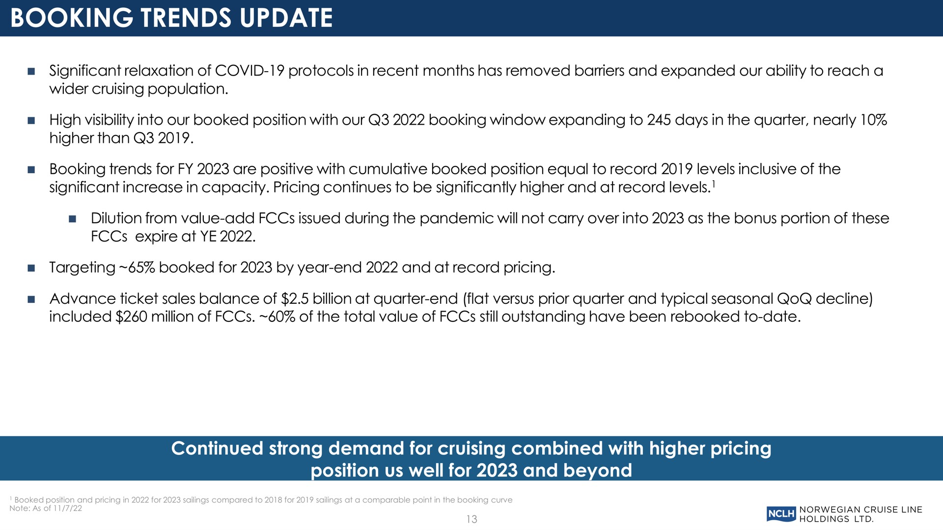 booking trends update continued strong demand for cruising combined with higher pricing position us well for and beyond | Norwegian Cruise Line