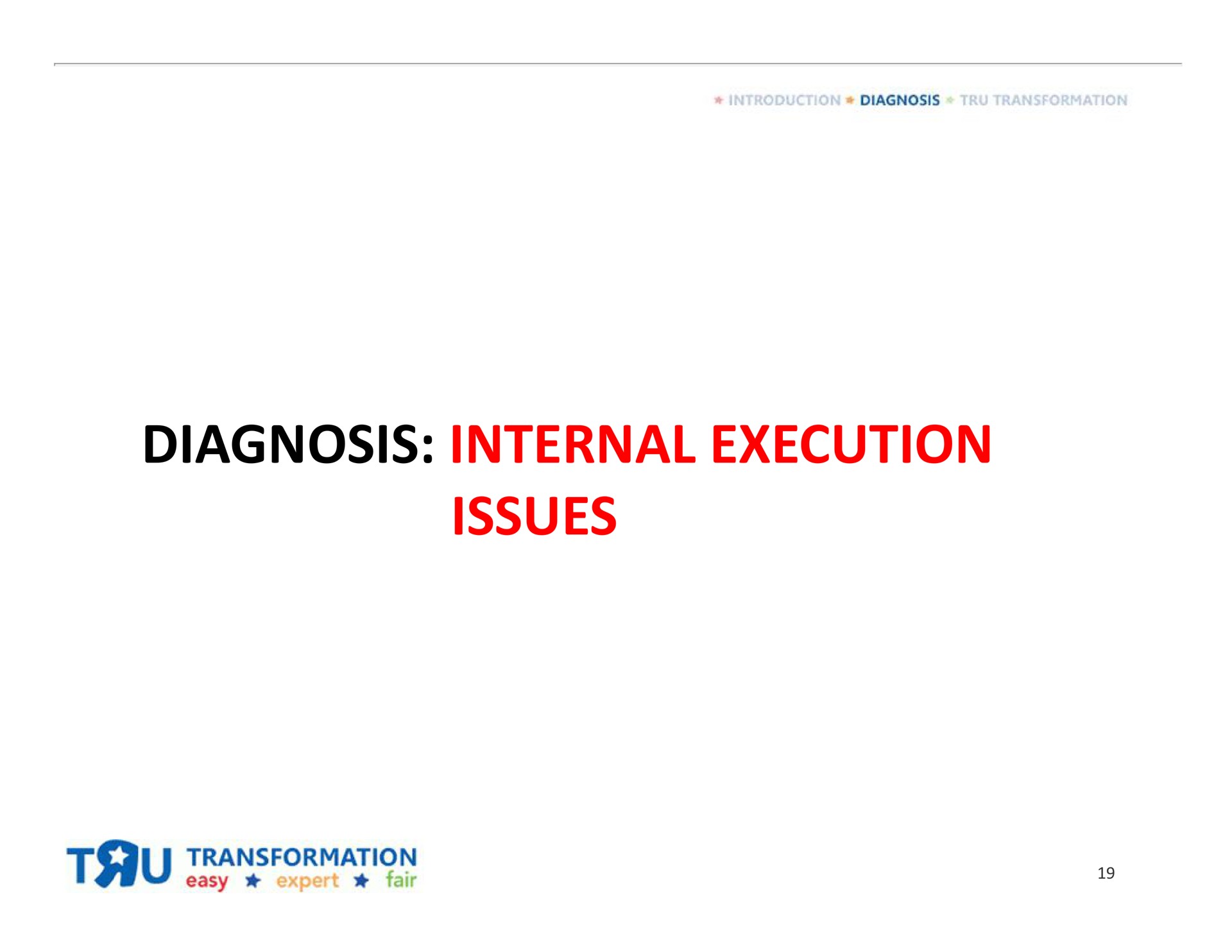 diagnosis internal execution issues tau transformation | Toys R Us